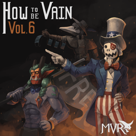 How To Be Vain Volume 6 — FREE COMP drops Wednesday January 6th
